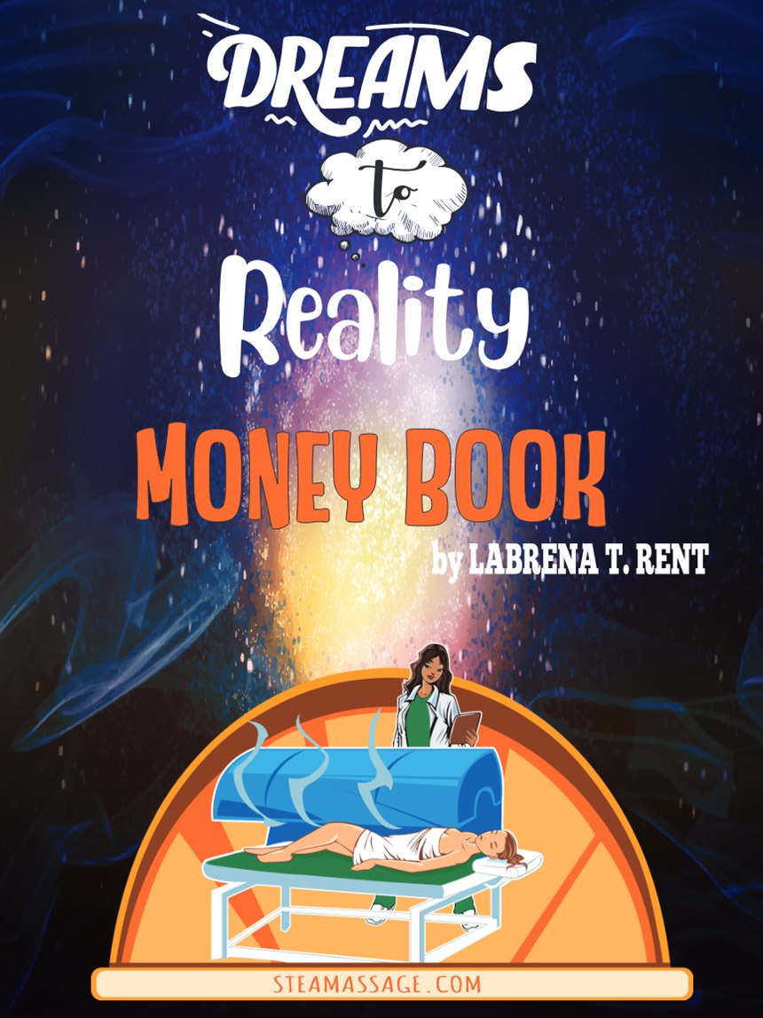 SteamAssage Dreams To Reality — Money Book
